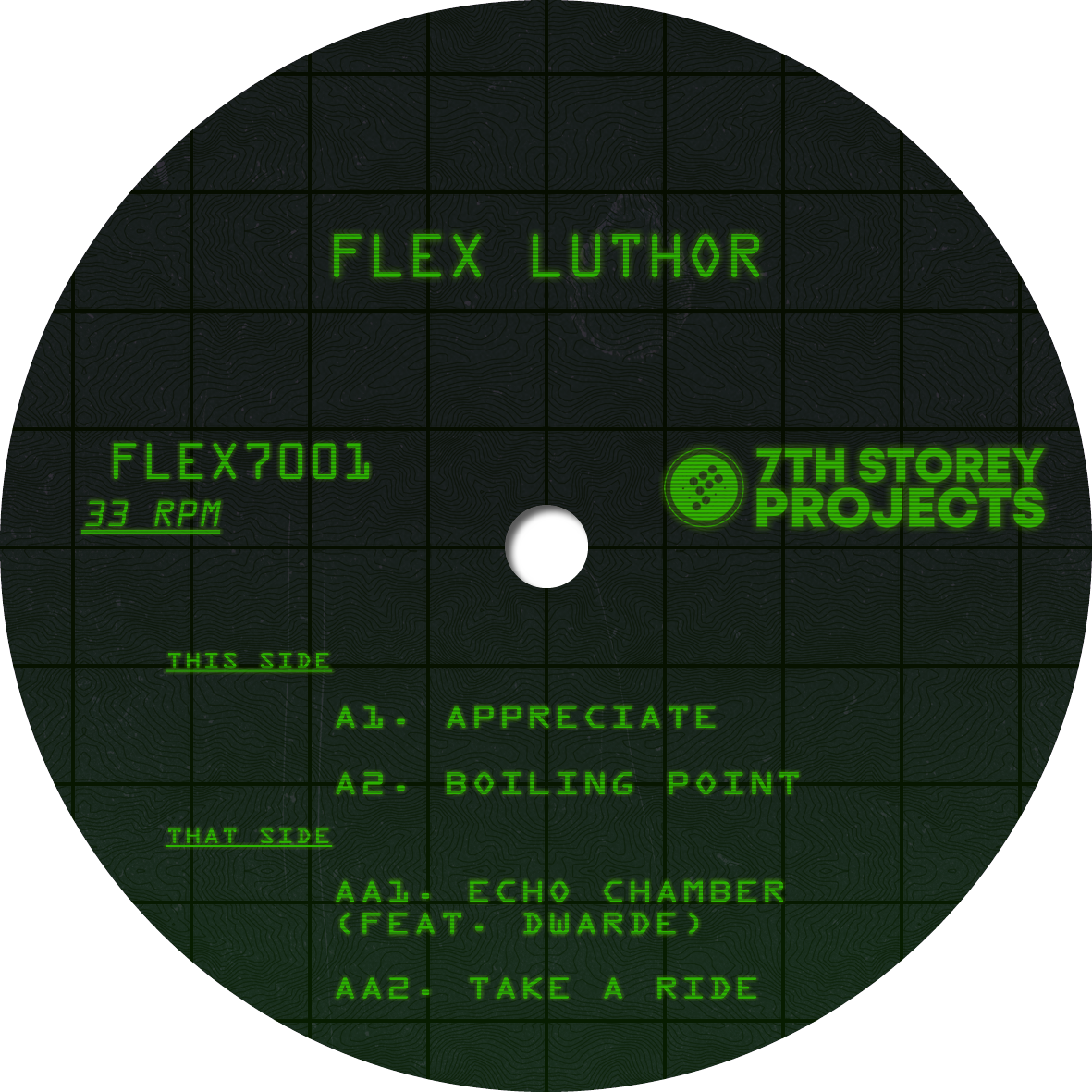 Disc with green text on a black grid background, featuring 'Flex Luthor' and '7th Storey Projects'.