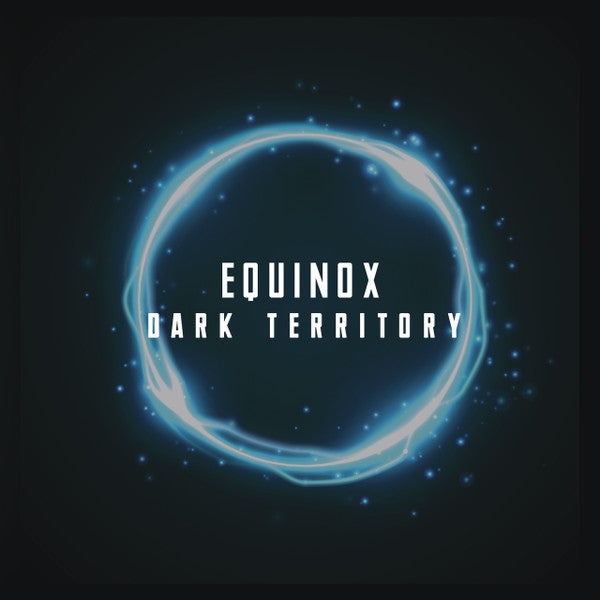 Cover art of Equinox - Dark Territory EP, 12-inch black vinyl release on 7th Storey Recollective