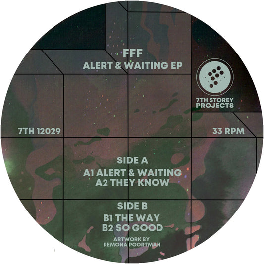 Label Art of From FFF - Alert & Waiting EP, limited edition 12-inch black vinyl release on 7th Storey Projects