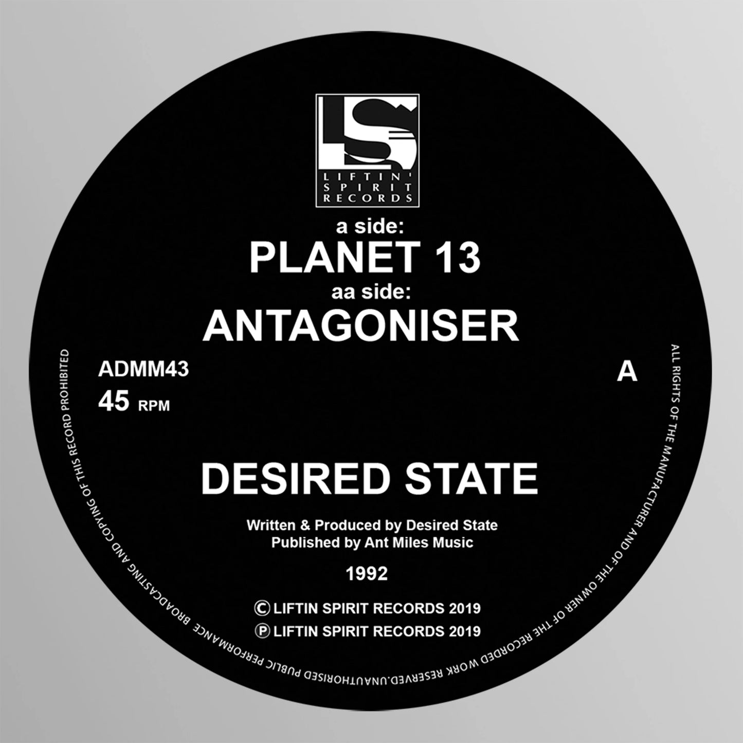 Label Art of Desired State – Planet 13 / Antagoniser, limited edition 12" black vinyl released on Liftin' Spirit Records