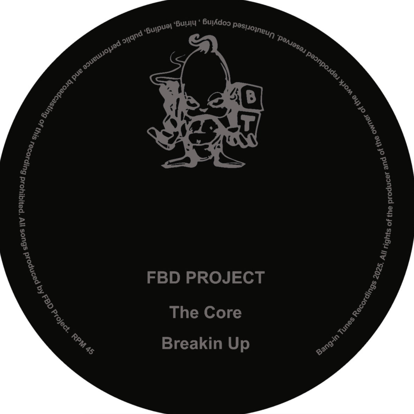 Label are from FBD Project - The Core, 12" vinyl release on Bang-In Tunes