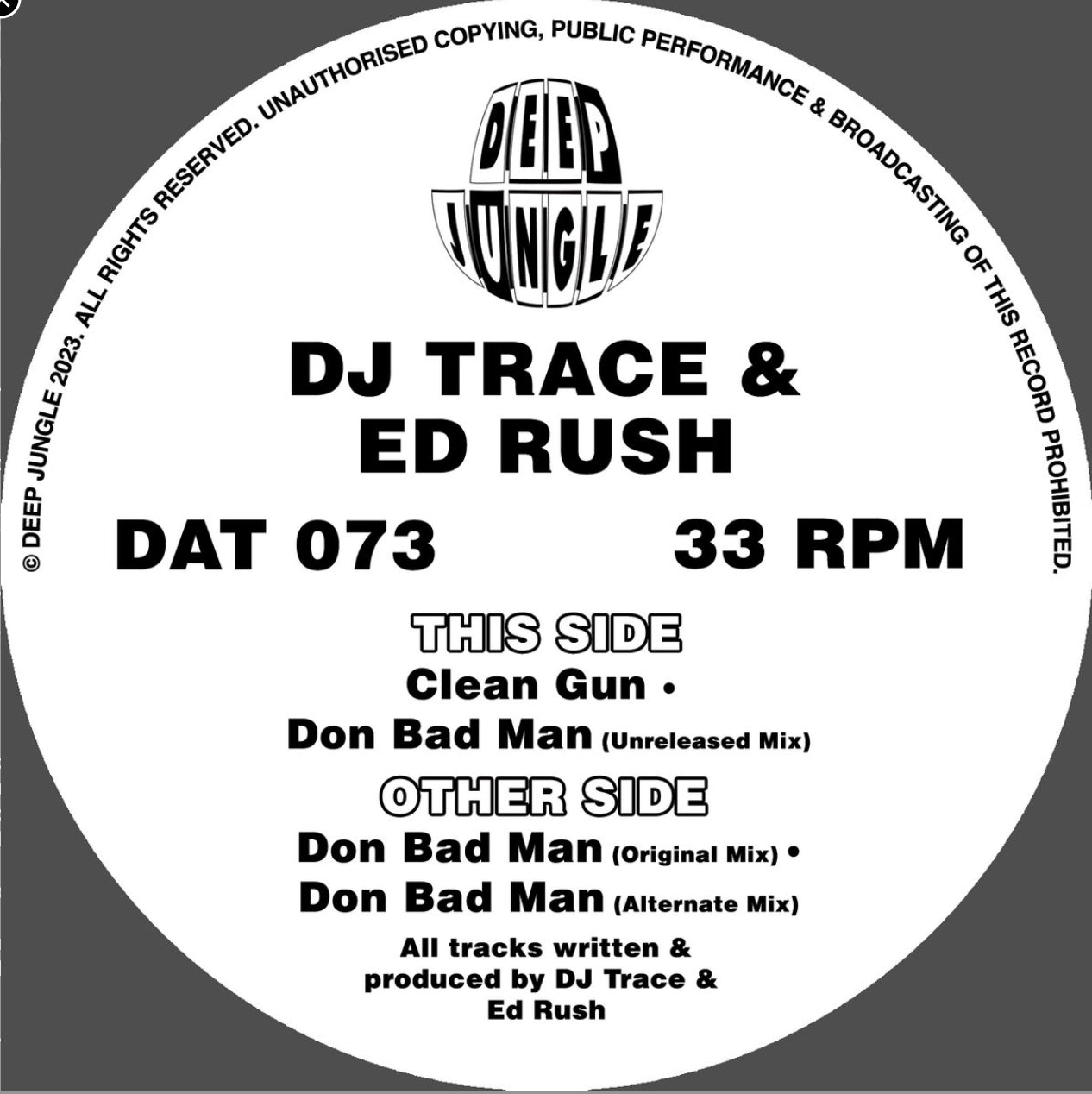 Label Art of From DJ Trace & Ed Rush – Don Bad Man, limited edition 12-inch black vinyl release on Deep Jungle