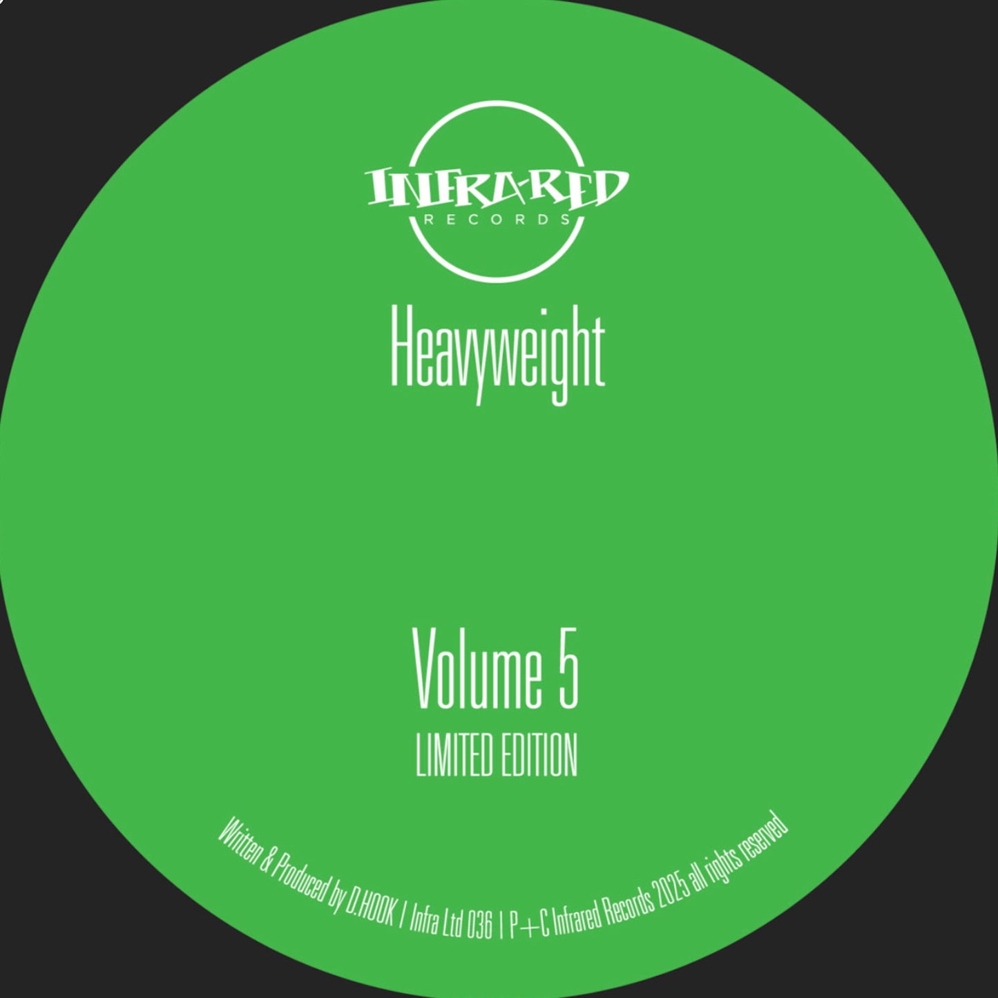 Green record label with 'Inframed Records' branding and text 'Heavyweight Volume 5 Limited Edition'.