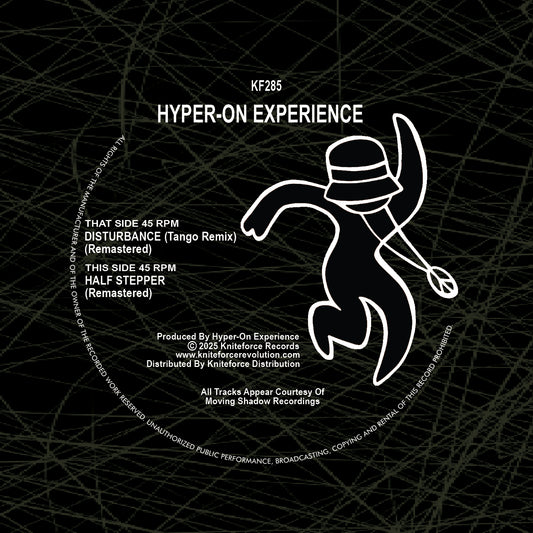 label art of Hyper-On Experience - Disturbance (Tango Remix) / Half Stepper (Remastered) - 10" vinyl release on Kniteforce Records