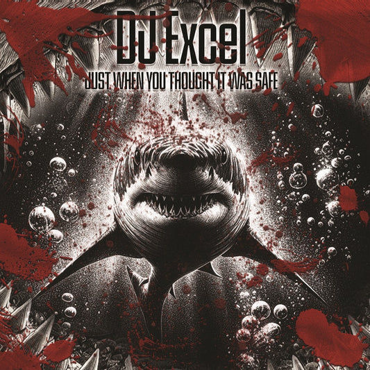 cover art of Dj Excel - Just When You Thought It Was Safe (Remastered) - 2 x 12" red vinyl release on Kniteforce Records