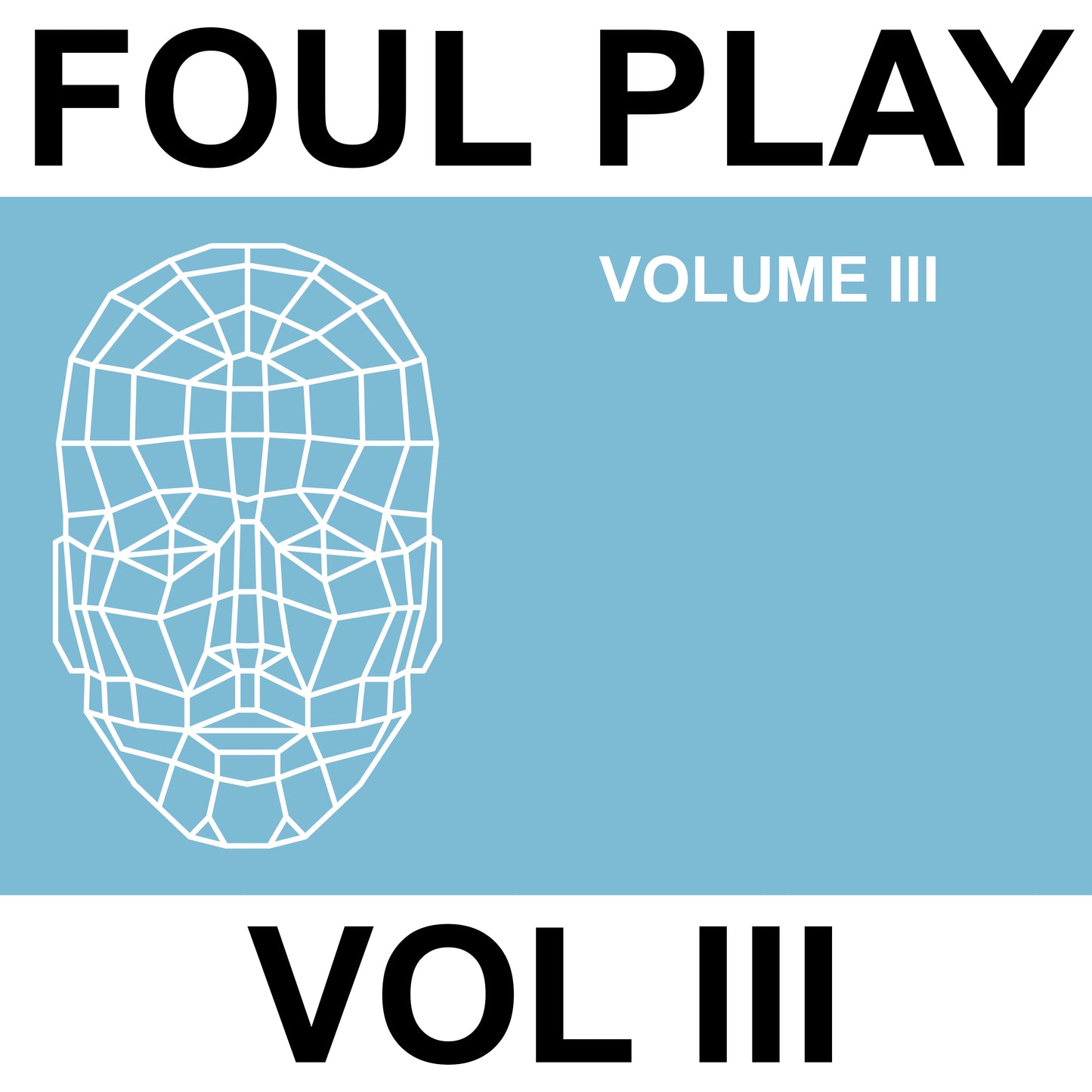 cover art of Foul Play - Volume III on Kniteforce records