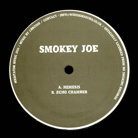 Label Art of Smokey Joe - Nemesis / Echo Chamber, limited edition 12" black vinyl released on Meditator Music
