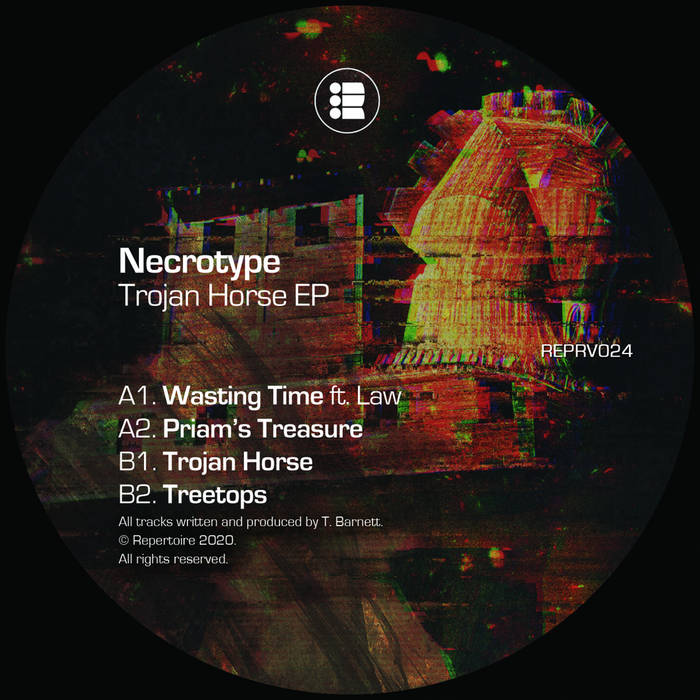 Label Art of Necrotype - Trojan Horse EP, limited edition 12" black vinyl released on Repertoire