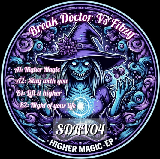 label art of Break Doctor Vs Fibzy - Higher Magic EP on Super Dread Records