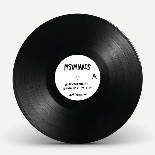 Msymiakos – Responsibility / Look Into My Eyes, on limited edition 12" black Vinyl from Slap The Wall