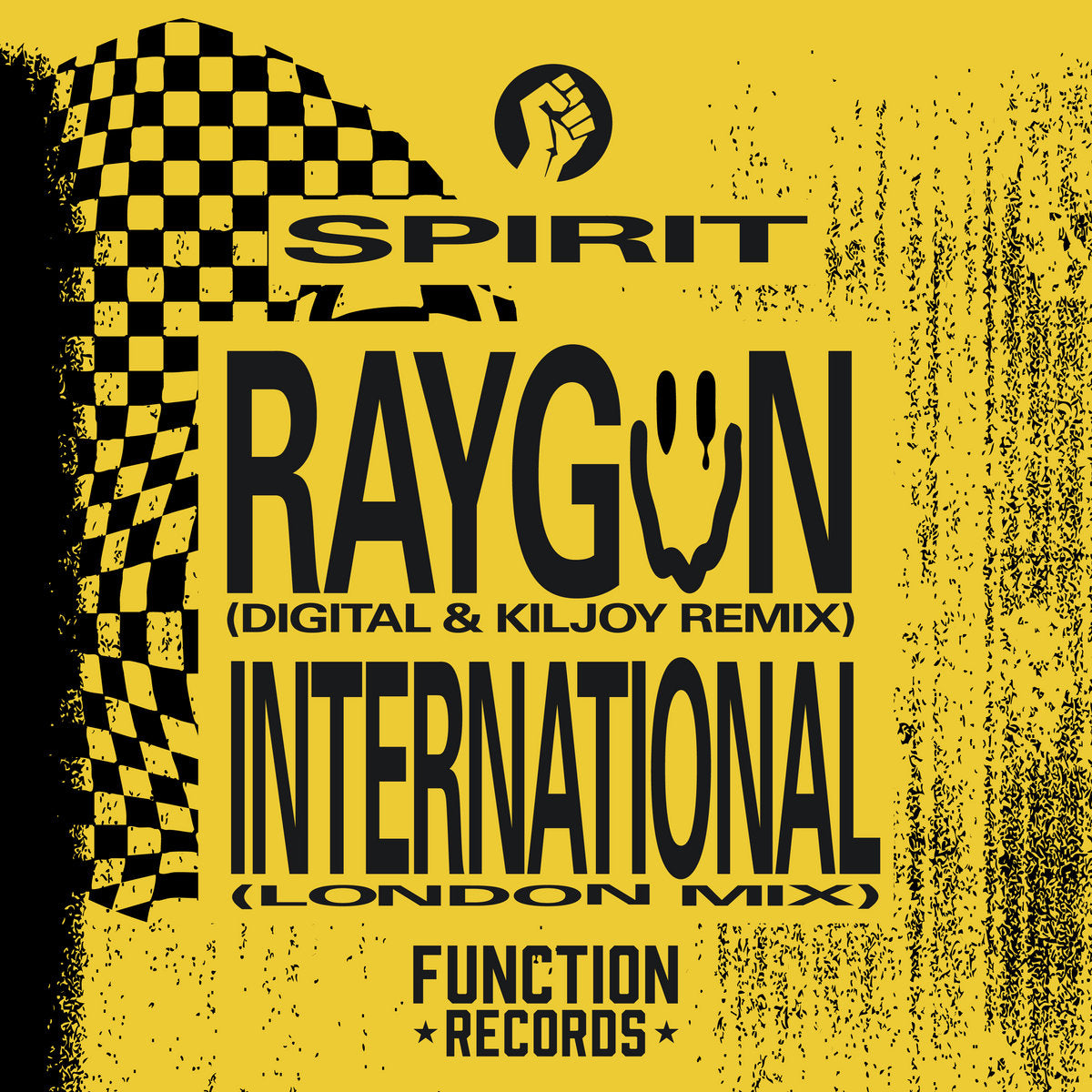 cover art of Spirit - Raygun (Digital & Kiljoy Remix) / International (London Mix) - 10" vinyl release on Function records