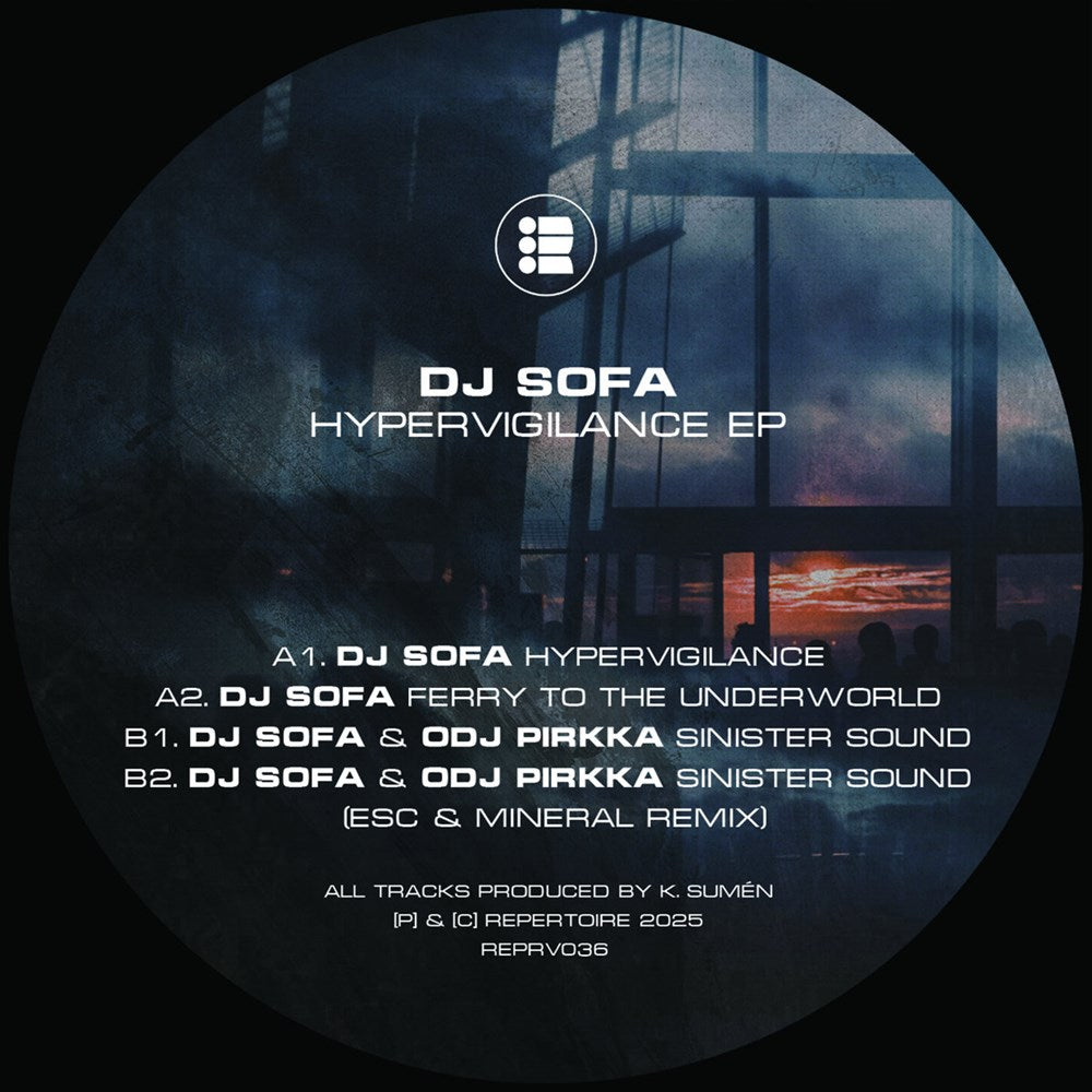 Label Art of DJ Sofa - Hypervigilance EP, 12-inch black vinyl release on Repertoire