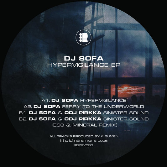 Label Art of DJ Sofa - Hypervigilance EP, 12-inch black vinyl release on Repertoire