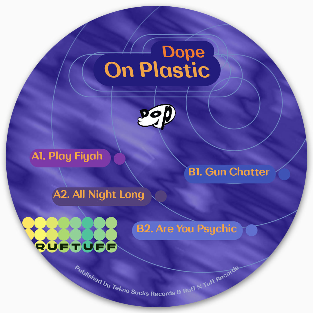 label art of Dope On Plastic - RNTU06, 12" vinyl release on Ruff 'n' Tuff