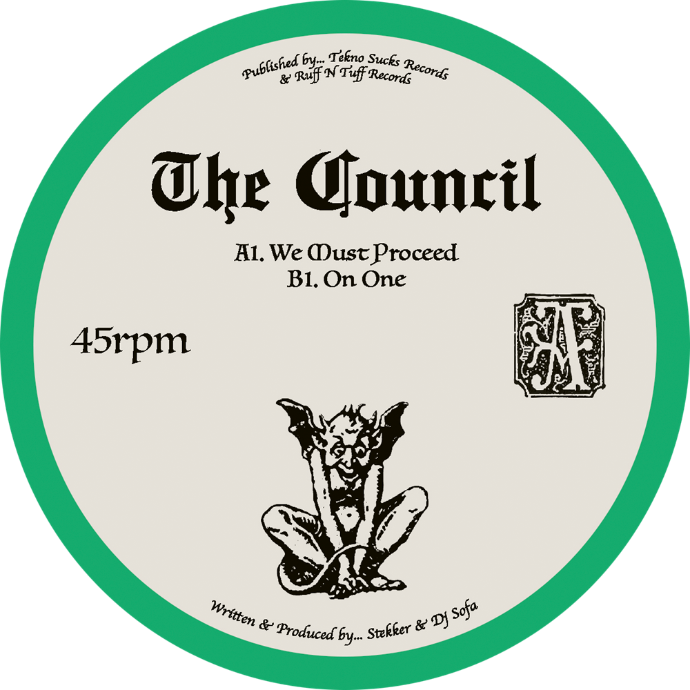 Label Art of The Council - We Must Proceed / On One, 12-inch black vinyl release on Ruff 'N Tuff