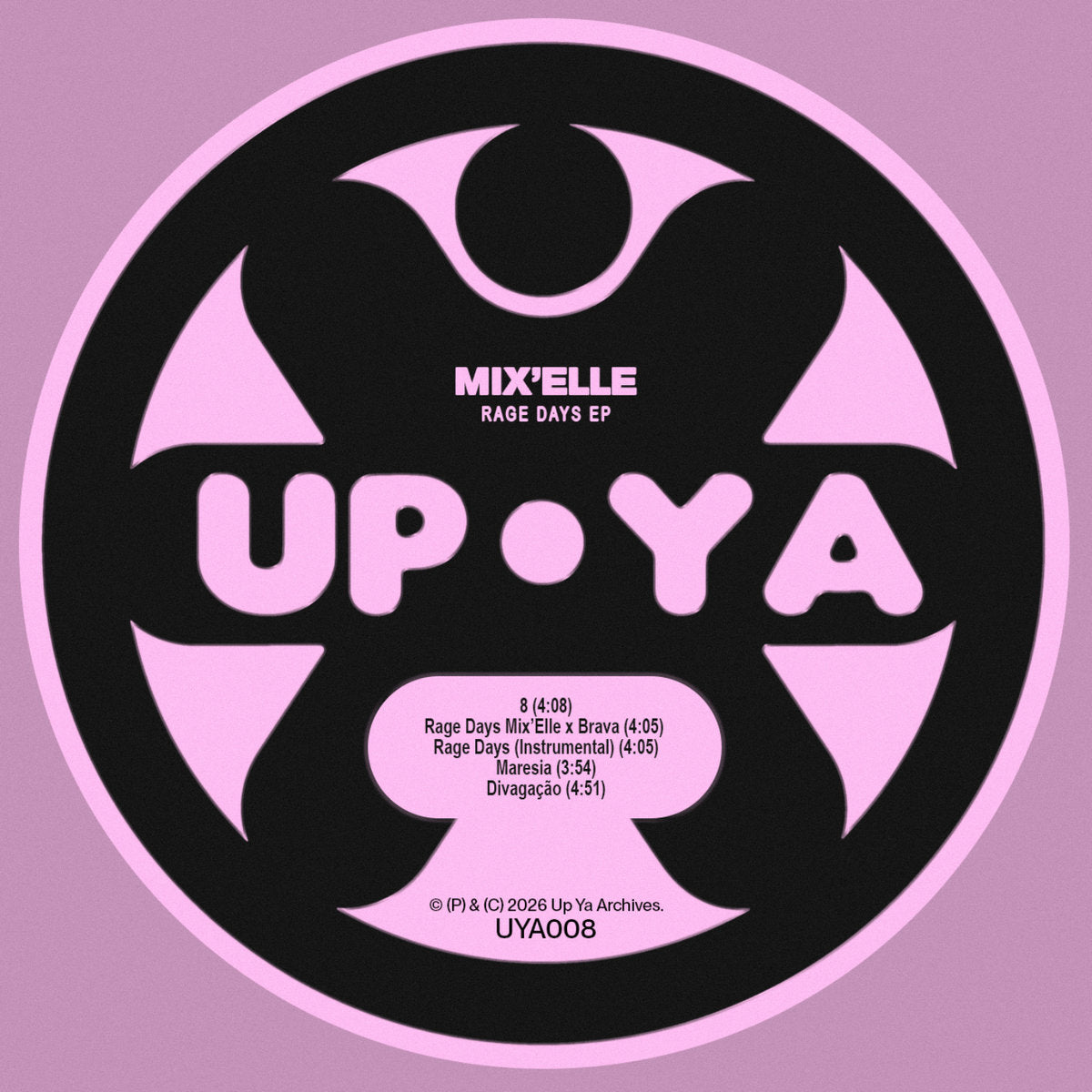 label art for Mix'Elle - Rage Days EP - 12" Vinyl release on Up Ya Archives