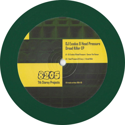 DJ Exodus & Head Pressure - Dread Killer EP, on limited edition 12" green Vinyl from 7th Storey Projects and 8205 Recordings