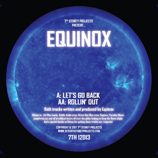 Label Art of Equinox - Let's Go Back / Rollin' Out, limited edition 12" black vinyl release on 7th Storey Projects