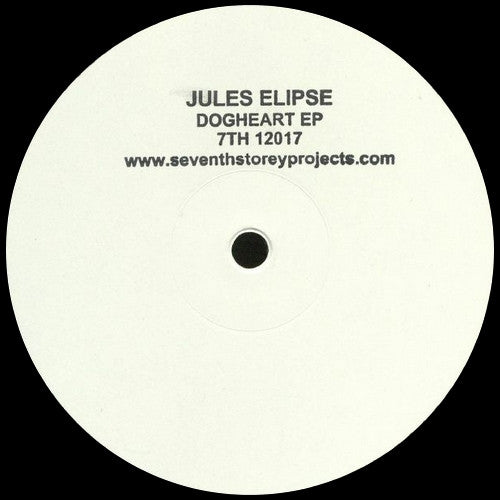 Label Art of Jules Elipse - Dogheart EP, limited edition 12" black vinyl release on 7th Storey Projects