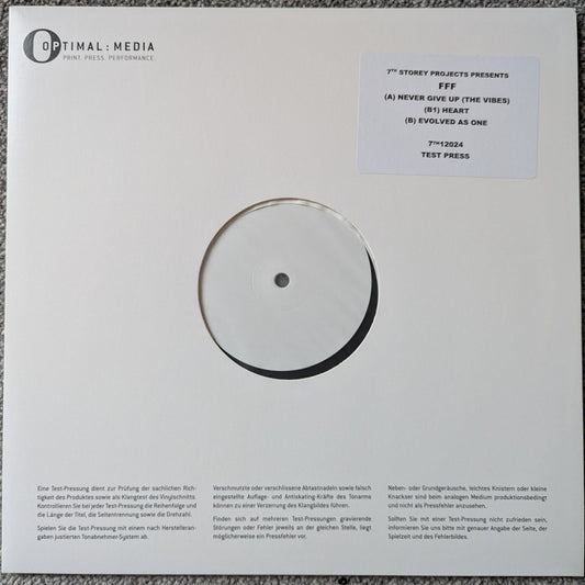 Test press copy of FFF - Never Give Up - 12" Vinyl release on 7th Storey Projects 