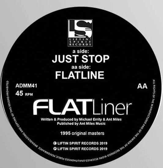 Label Art of Flatliner – Just Stop / Flatline, limited edition 12" black vinyl released on Liftin' Spirit Records
