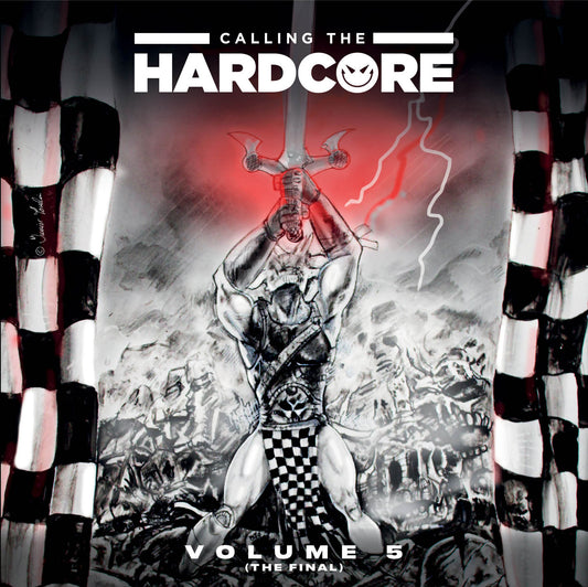 cover art for Calling The Hardcore Volume 5 (The Final) Limited Edition Triple Vinyl Album on Rave Radio records