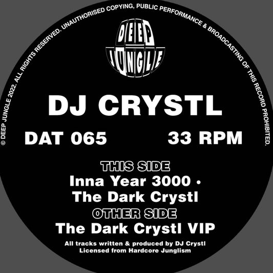 Label Art of DJ Crystl - The Dark Crystl VIP / Inna Year 3000, 12-inch black vinyl release on Deep Jungle