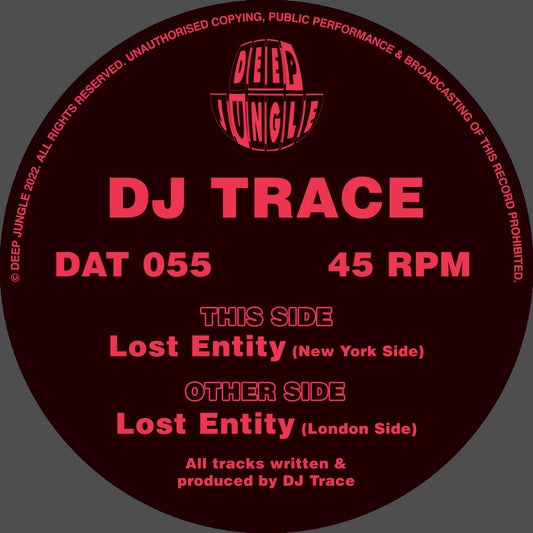 Label art of DJ Trace - Lost Entity EP, 12-inch black vinyl release on Deep Jungle