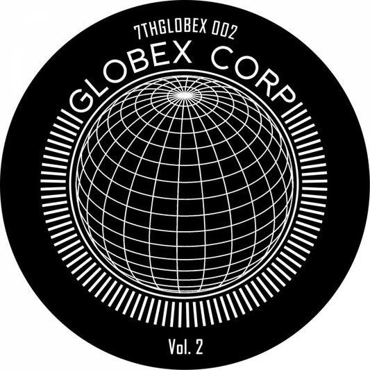 Label Art of Tim Reaper & Dwarde - Globex Corp Volume 2, limited edition 12" black vinyl release on 7th Storey Projects