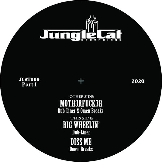 Label Art of Dub Liner & Omen Breaks – M0th3rfuck3r / Big Wheelin' / Diss Me, limited edition 12" black vinyl released on Jungle Cat Recordings