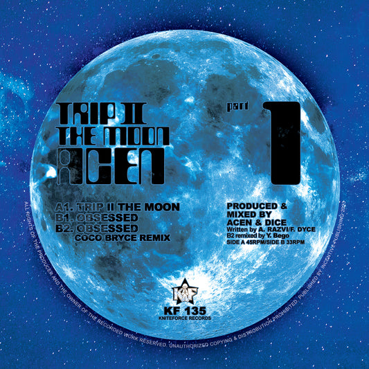 Label Art of From Acen – Trip II The Moon - Part 1, 12-inch blue vinyl release on Kniteforce Records
