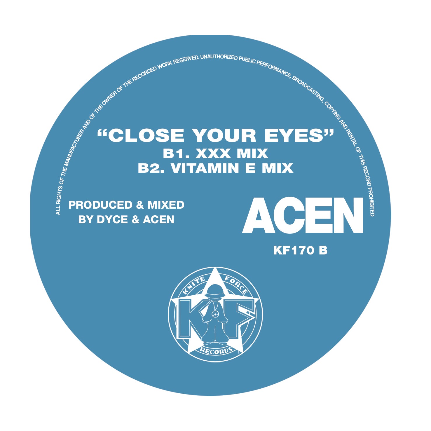 label art of Acen - Close Your Eyes EP, 12" vinyl release on Kniteforce Records