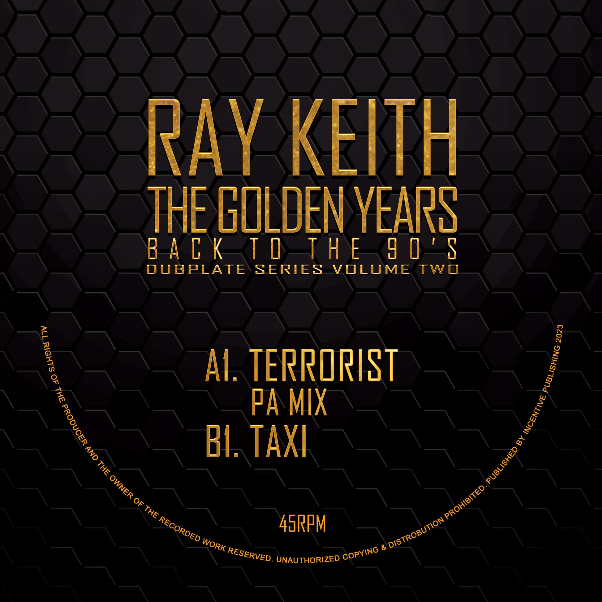 label art of Ray Keith - The Terrorist (PA Mix) / Taxi  - 12" vinyl release on Kniteforce Records 