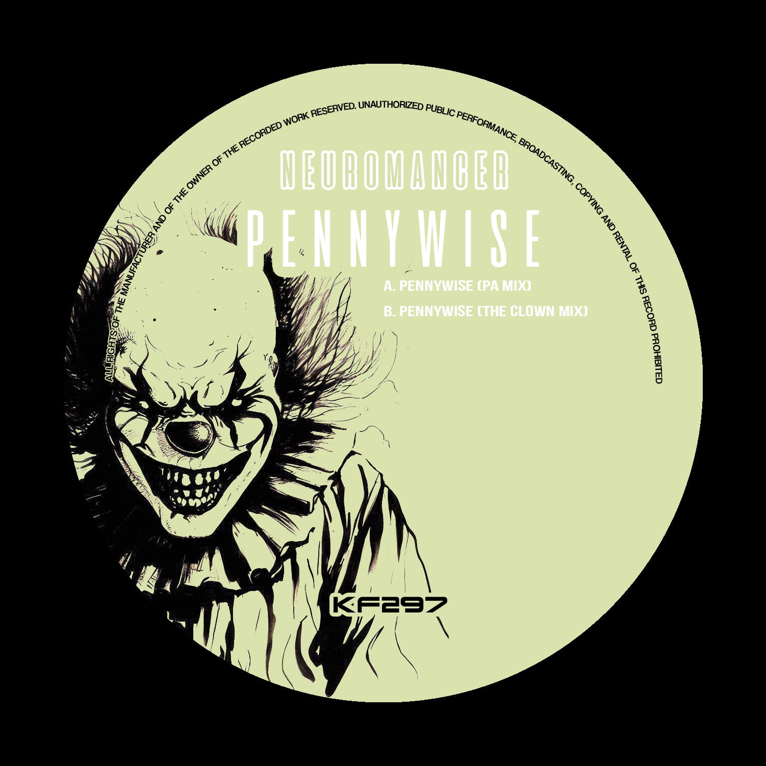 Label art of Neuromancer – Pennywise (P.A Mix) / Pennywise (The Clown Mix), 12-inch black vinyl release on Kniteforce Records