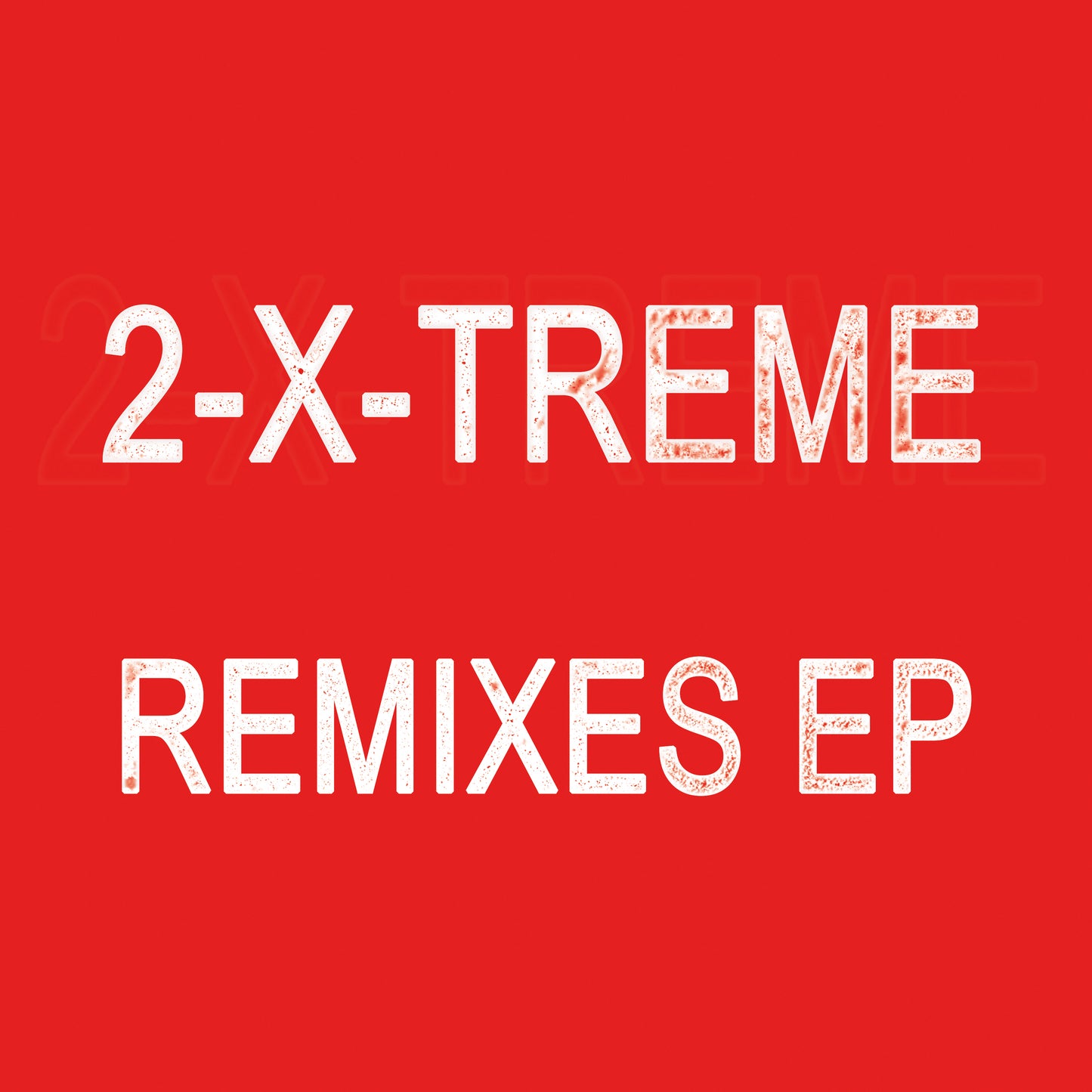 Cover art of 2-X-Treme - Remixes EP - 12" vinyl release on Kniteforce Records