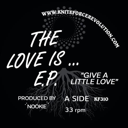 label art of Nookie - The Love Is...EP - 12" vinyl release on Kniteforce Records