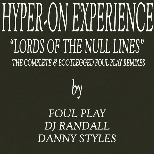 cover art of Hyper-On Experience - Lords Of The Null Lines Remix - 12" vinyl release on Kniteforce Records