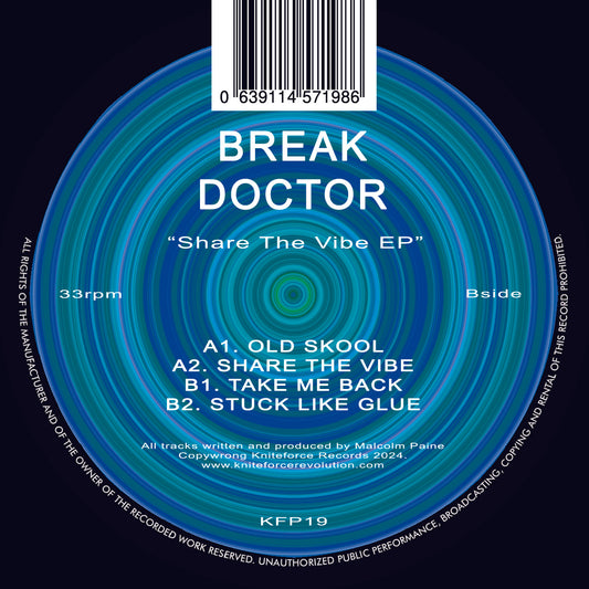 label art of Break Doctor - Share The Vibe EP - 12" vinyl release on Kniteforce Prime