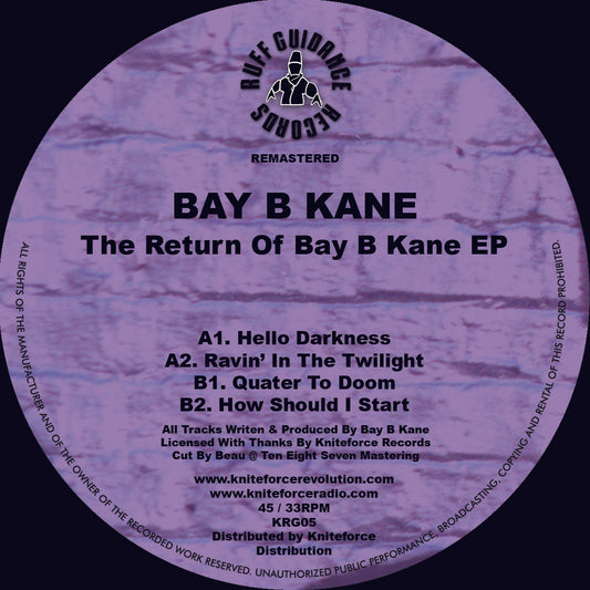 Label Art of Bay-B-Kane – The Return Of Bay B Kane EP, 12-inch black vinyl release on Ruff Guidance Records