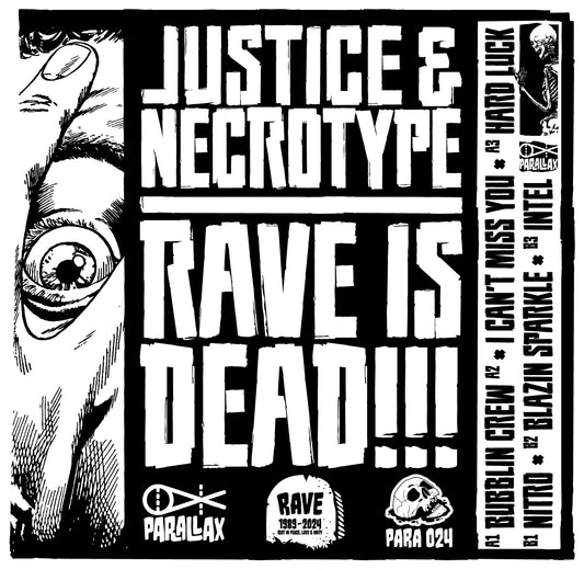 cover art of Justice & Necrotype - Rave Is Dead!!!, 12" vinyl release on Parallax Recordings