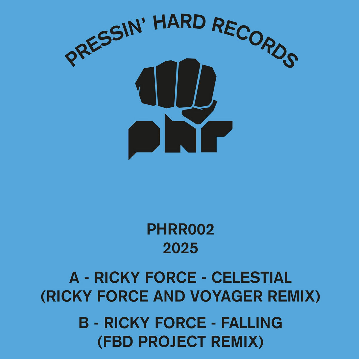 label art of Ricky Force, Voyager, FBD Project - Pressin' Hard 002 Remixes