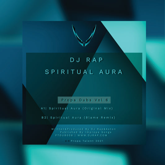 Cover art of DJ Rap - Spiritual Aura (Original And Blame Remixes), 12-inch black vinyl release on Propa Talent