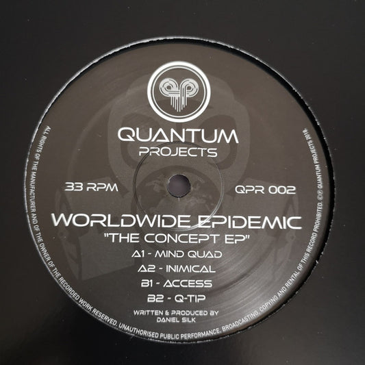 Label Art of Worldwide Epidemic – The Concept EP, limited edition 12" black vinyl released on Quantum Projects
