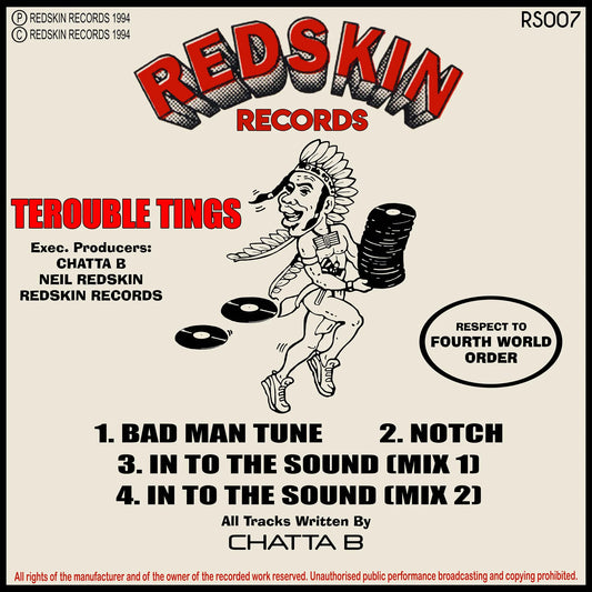 Label Art of Chatta B - Terouble Things, limited edition 12" black vinyl released on Redskin Records and Kemet Music