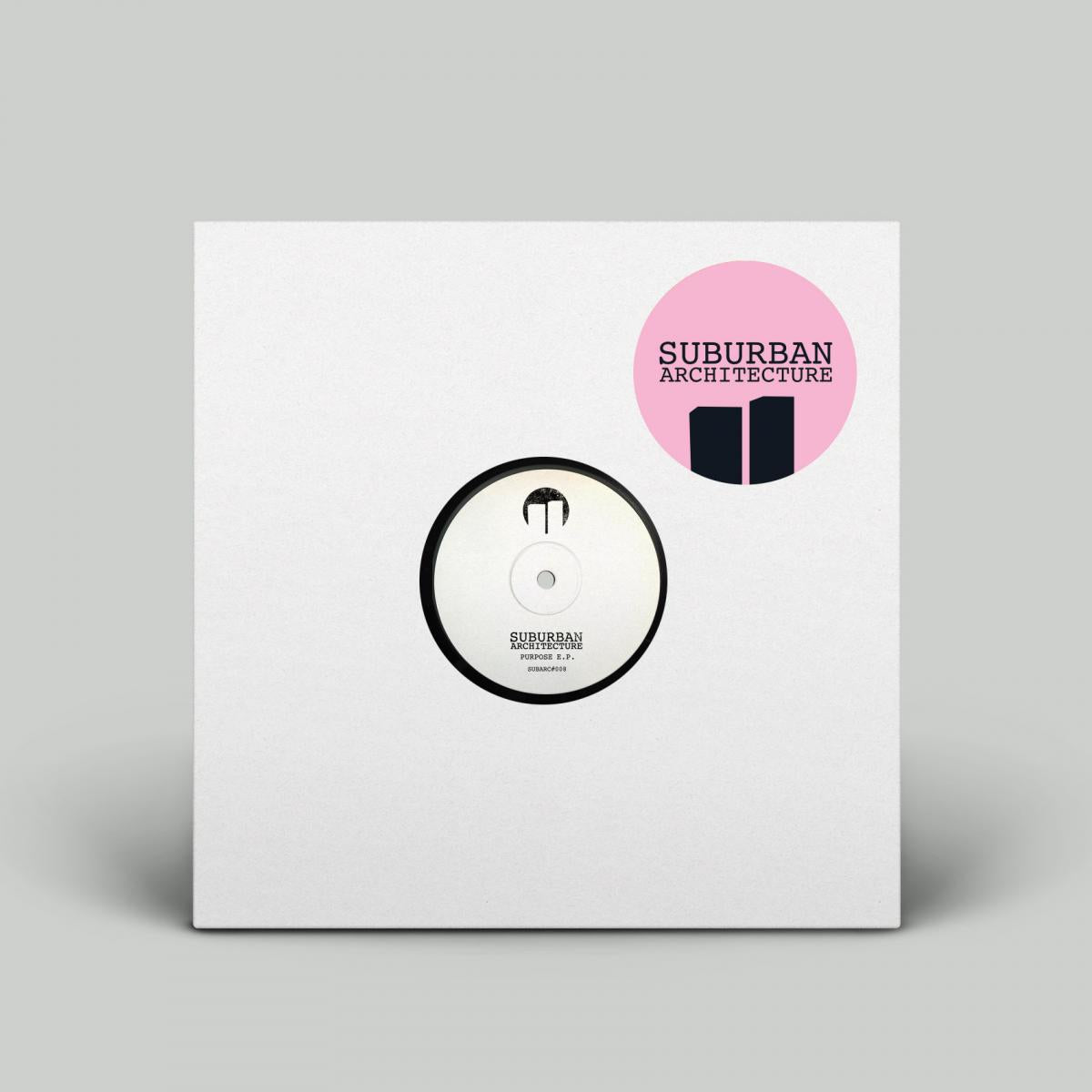Suburban Architecture - Purpose EP - 12" vinyl release on Suburban Architecture