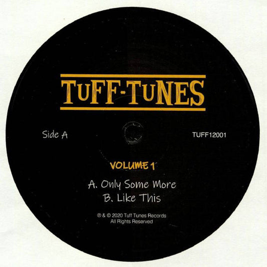 Label Art of Tuff Tunes - Volume 1 , limited edition 12" black vinyl released on Tuff Tunes
