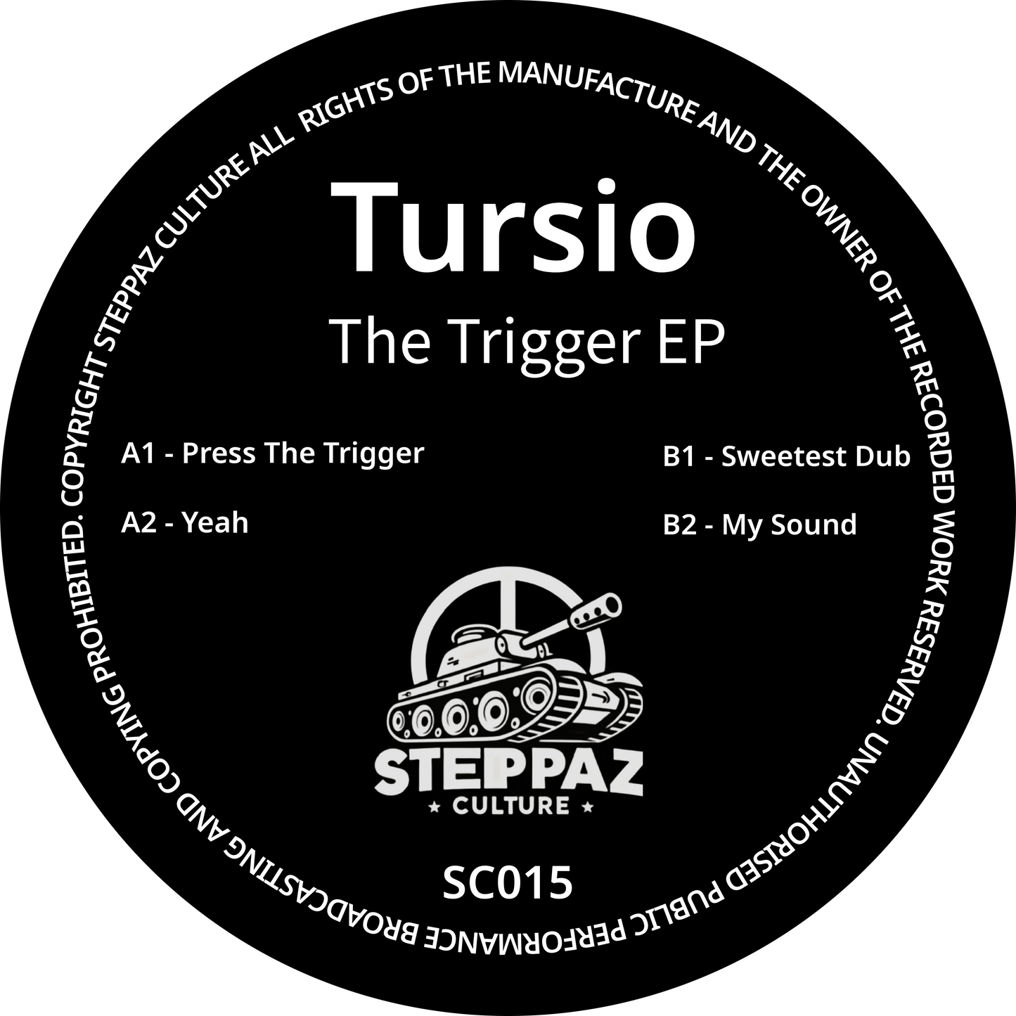 Disc label for 'The Trigger EP' by Tursio with Steppaz Culture branding.
