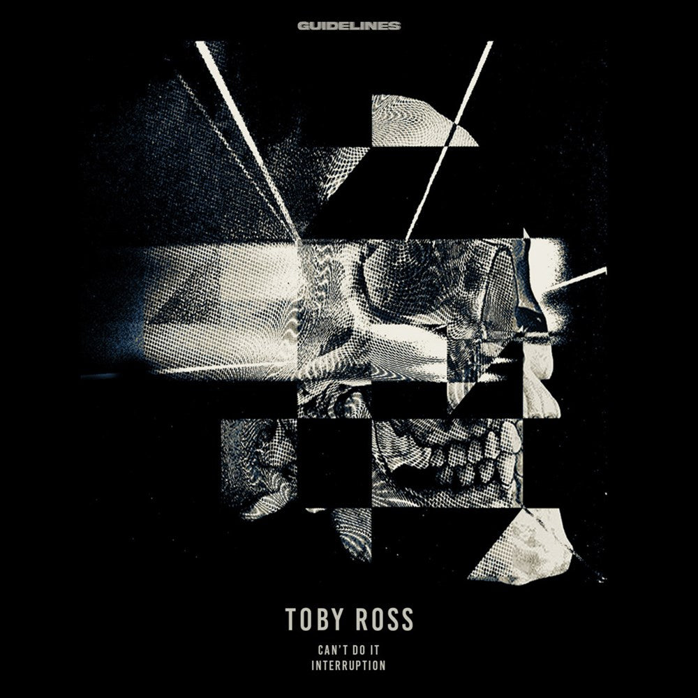 cover art of Toby Ross - Can't Do It / Interruption, vinyl release on Guidelines
