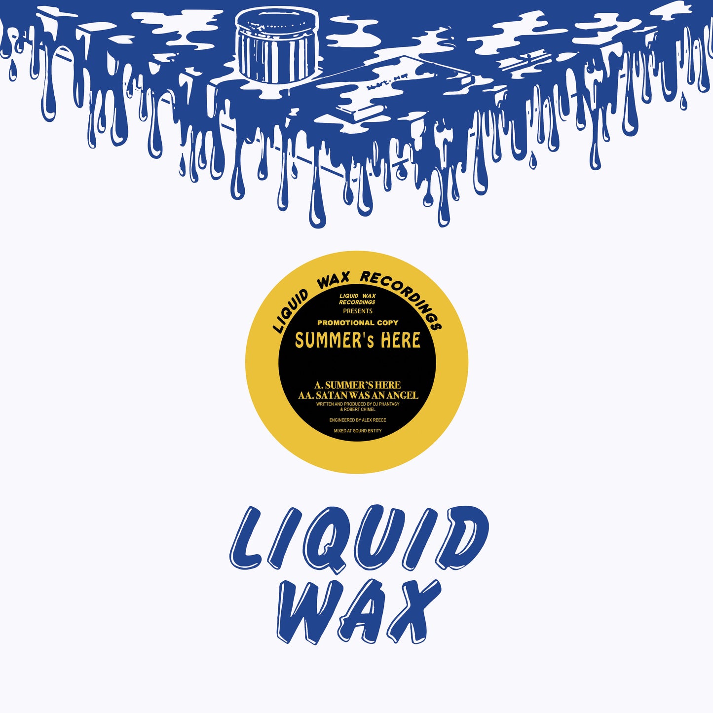Summer’s Here - Summer’s Here/Satan Was An Angel - 12" vinyl release on  Liquid Wax Recordings
