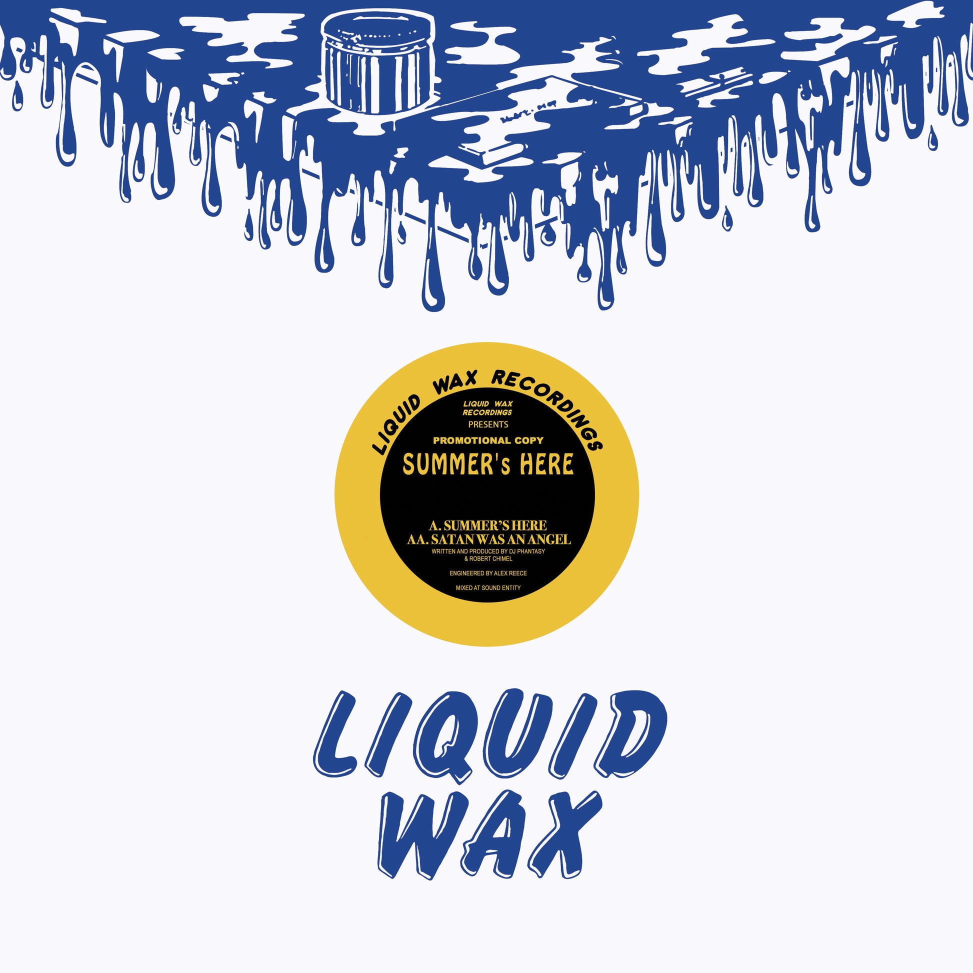 Summer’s Here - Summer’s Here/Satan Was An Angel - 12" vinyl release on  Liquid Wax Recordings